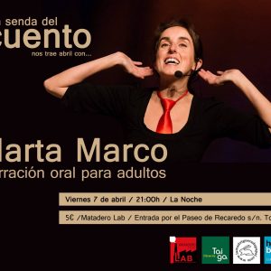 Senda del Cuento: Marta Marco- Cuentacuentos para adultos