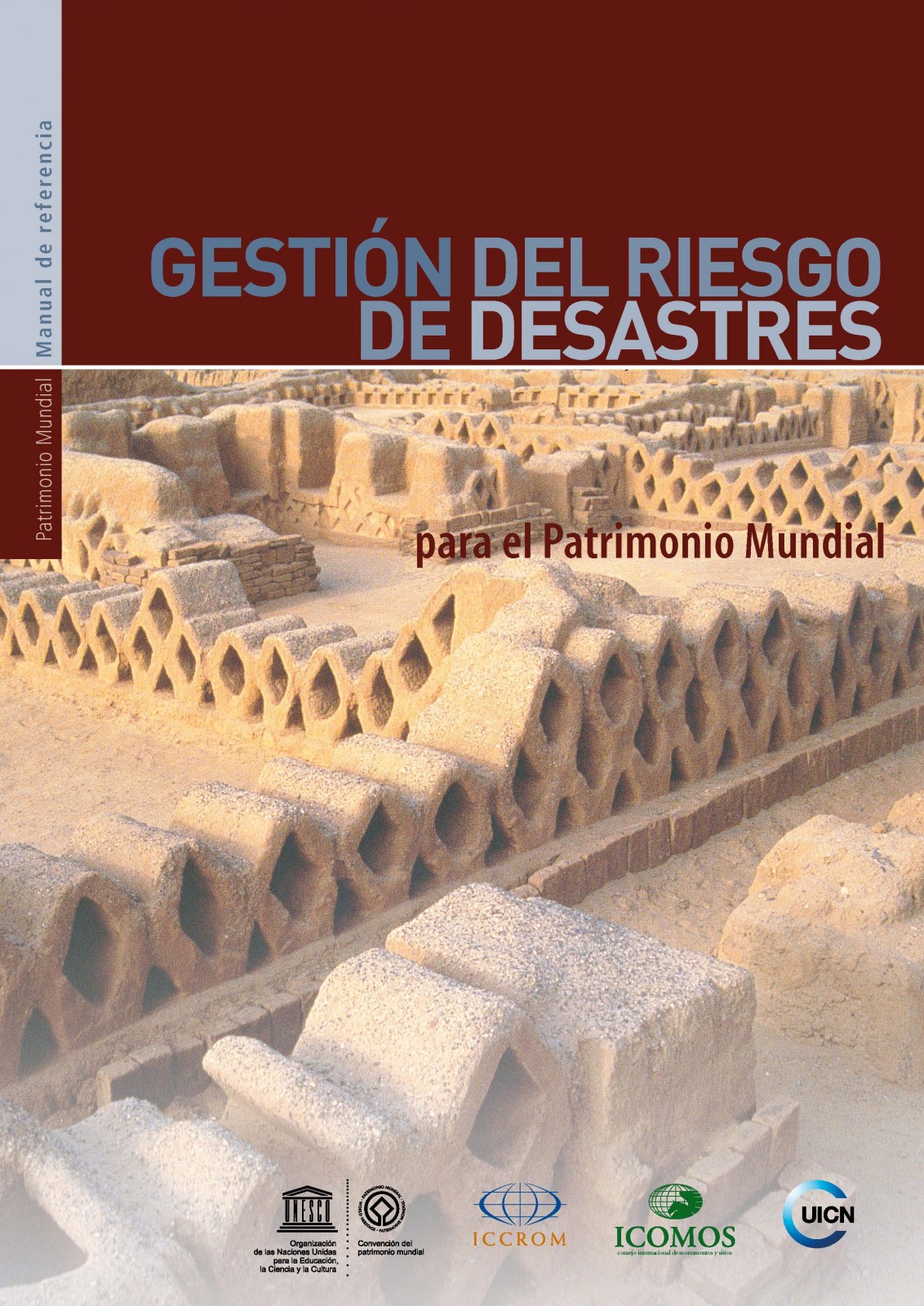 Gestión del Riesgo de Desastres para el Patrimonio Mundial, UNESCO