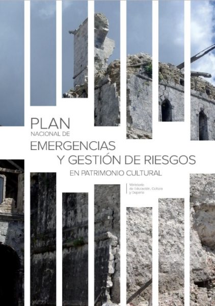 Plan Nacional de Emergencias y Gestión de riesgos en el Patrimonio Cultural