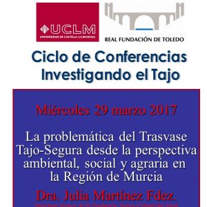 a expansión agraria de Murcia y la problemática del trasvase, a debate en la segunda conferencia “Investigando el Tajo”