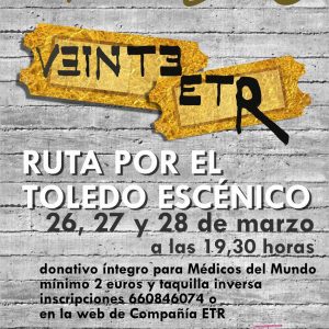 Ruta Teatralizada por el Toledo Escénico