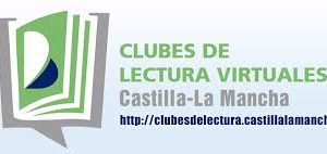 LUBES DE LECTURA VIRTUALES  CASTILLA-LA MANCHA