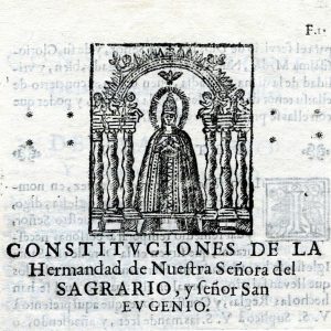 62. Las Constituciones de la Hermandad de Nuestra Señora del Sagrario de 1571 de la Catedral de Toledo