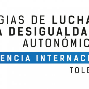 II Conferencia Internacional de Política Social «Estrategias de lucha contra la pobreza y la desigualdad social, a nivel autonómico y local»