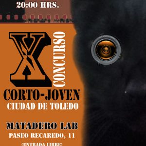 X Concurso de Cortometrajes “CIUDAD DE TOLEDO”
