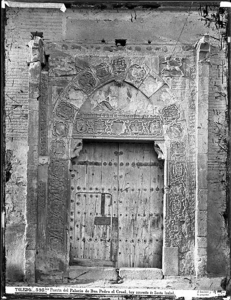 0595 Bis - Puerta del Palacio de Don Pedro el Cruel, hoy convento de Santa Isabel_1