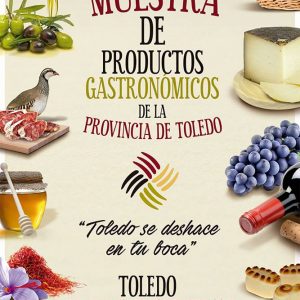 uestra de Productos Gastronómicos de la Provincia de Toledo