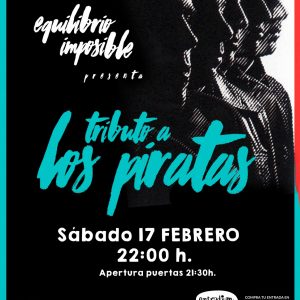 EQUILIBRIO IMPOSIBLE – TRIBUTO A LOS PIRATAS