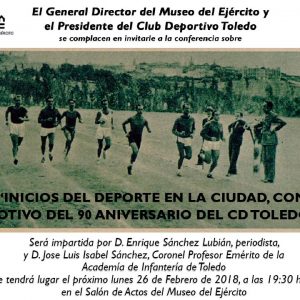 Conferencia “Inicios del deporte en la ciudad, con motivo del 90 aniversario del CD Toledo”