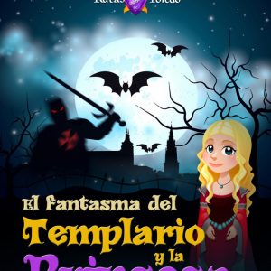 Ruta infantil “El fantasma del Templario y la Princesa”