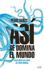 Presentación de libro “Así se domina el mundo”