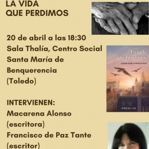 Presentación de la novela LA VIDA QUE PERDIMOS