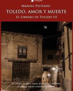 Presentación de libro “Toledo, amor y muerte. El Librero de Toledo III”