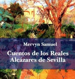 Presentación del libro Cuentos de los Reales Alcázares de Sevilla – SUSPENDIDO