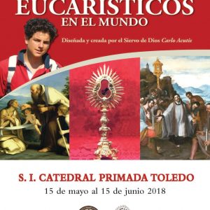 Exposición Internacional Milagros Eucarísticos