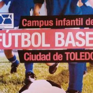 l próximo día 29 comienza el cuarto turno del Campus Infantil de Fútbol Base ‘Ciudad de Toledo’ que cuenta con el apoyo municipal