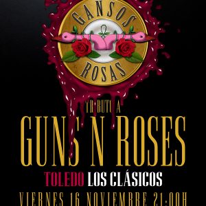 GANSOS ROSAS – TRIBUTO A GUNS AND ROSES