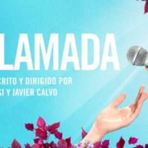 Musical “LA LLAMADA”