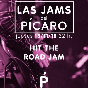 LAS JAMS DEL PICARO: HIT THE ROAD JAM