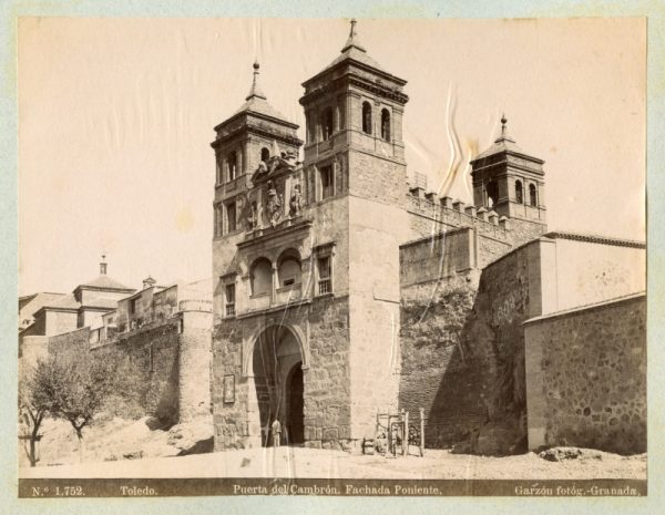 1752 - Toledo. Puerta del Cambrón. Fachada Poniente