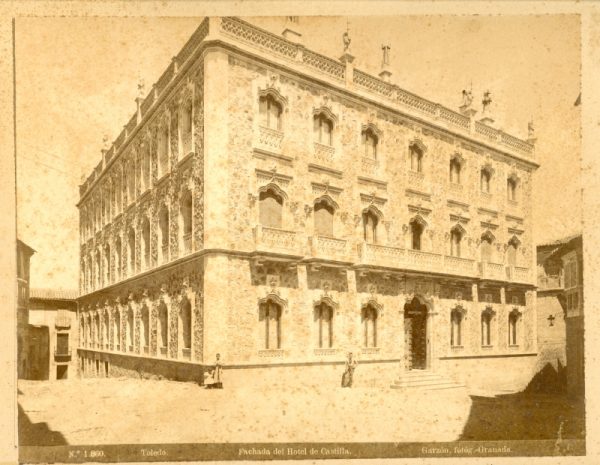 1860 - Toledo. Fachada del Hotel de Castilla