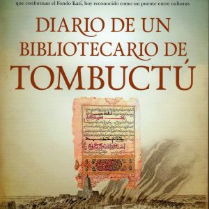Presentación del libro DIARIO DE UN BIBLIOTECARIO DE TOMBUCTÜ de Ismael Diadié