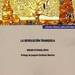 PRESENTACIÓN DE LIBRO: La revolución tranquila de Bruno Estrada