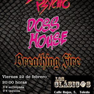 EROTIC PSYCHO + Doss House+ BREATHING FIRE