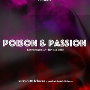 PÍCAROCLUB. 20 AÑOS: POISON & PASSION. ENVENENADUB DJ + REVISTA INDIE.