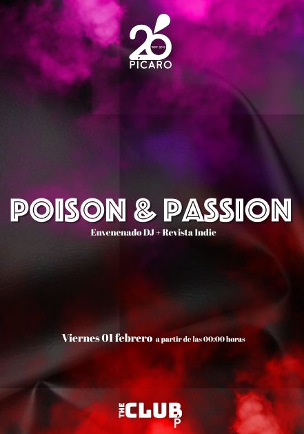 https://www.toledo.es/wp-content/uploads/2019/01/poison.jpg. PÍCAROCLUB. 20 AÑOS: POISON & PASSION. ENVENENADUB DJ + REVISTA INDIE.