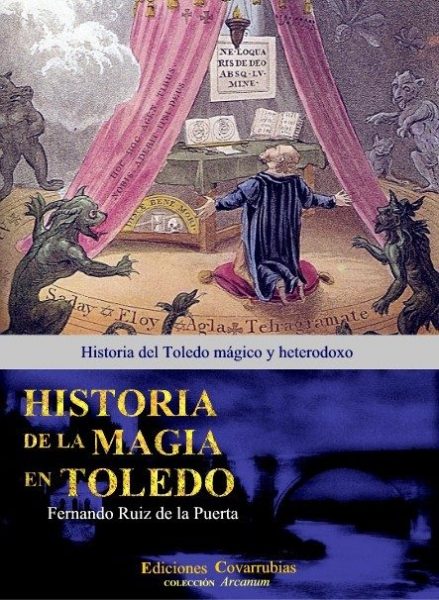 Historia de la magia de Toledo, Fernando Ruiz de la Puerta