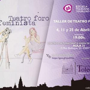 ALLER DE TEATRO FEMINISTA. ESCUELA TOLEDANA DE IGUALDAD.