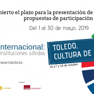 I Foro Internacional “Toledo, Cultura de Paz” (Paz, justicia e instituciones sólidas ODS16)