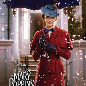 Cine de Verano: El regreso de Mary Poppins