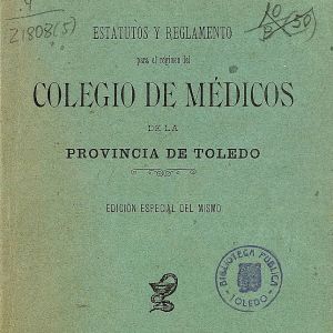 oledo y su Colegio Oficial de Médicos. Nueva exposición