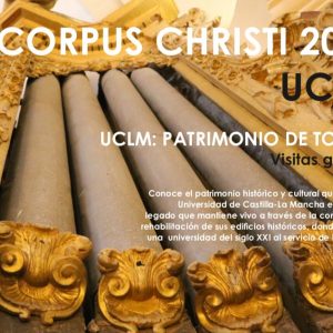 Visita guiada UCLM: Visita a Espacios Conventuales