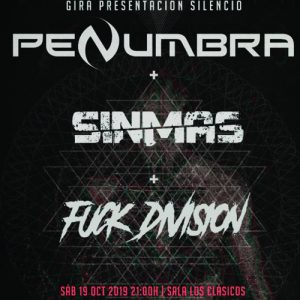Concierto: Penumbra + Sinmas + Fuckdivision