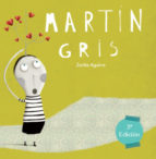 martin gris