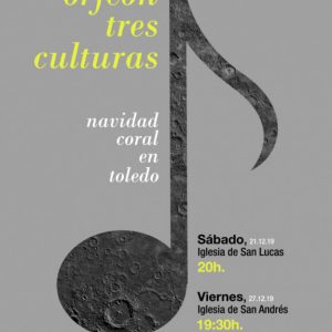 Concierto: Navidad Coral en Toledo, por el Orfeón “Tres Culturas”