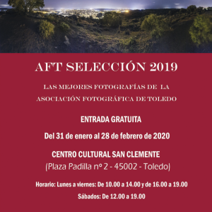 Exposición temporal: AFT SELECCIÓN 2019. Las mejores fotografías de la Asociación Fotográfica de Toledo