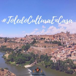 l Ayuntamiento crea el Festival #ToledoCulturaEnCasa, con diferentes iniciativas, para hacer más llevadera la cuarentena 