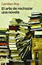 El arte de rechazar una novela