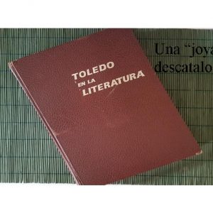 oledo en la Literatura “una joya ” descatalogada