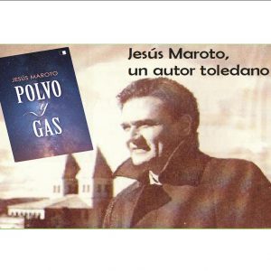 esús Maroto, un autor toledano