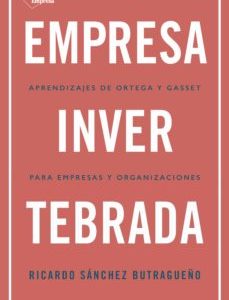 “Empresa invertebrada” de Ricardo Sánchez Butragueño