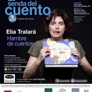 LA SENDA DEL CUENTO – Cuentos para público familiar con ELIA TRALARÁ, “Merienda de cuentos”