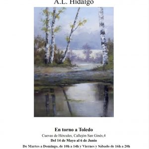 Exposición “EN TORNO A TOLEDO”, del artista Alfonso López Hidalgo