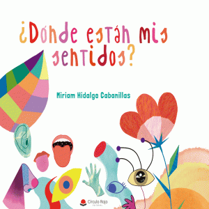 Presentación del libro “¿Dónde están mis sentidos?”