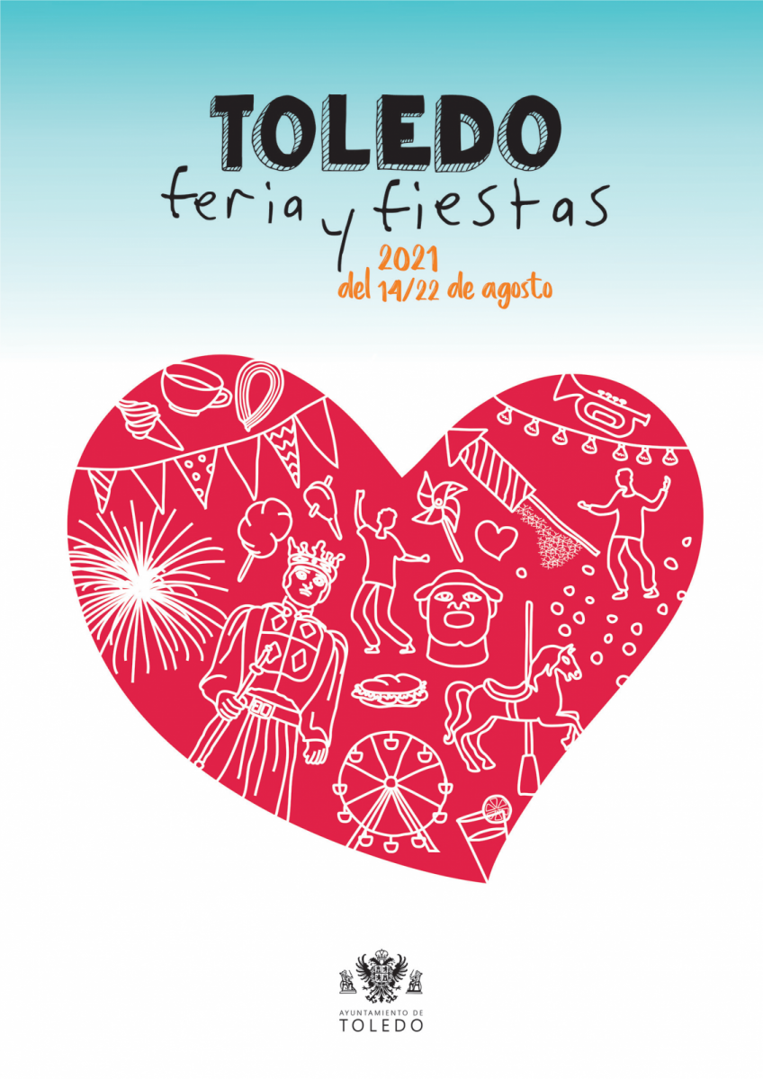 https://www.toledo.es/wp-content/uploads/2021/08/feria-021-848x1200.png. Toledo Feria y Fiestas del 14 al 22 agosto 2021.