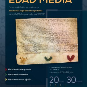 Exposición temporal. Historias de la Edad Media. AHPTO, Archivo Histórico Provincial de Toledo